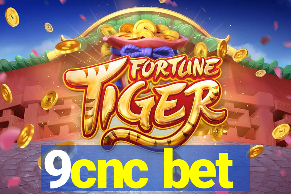 9cnc bet